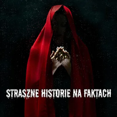 Okładka: Straszne Historie na faktach