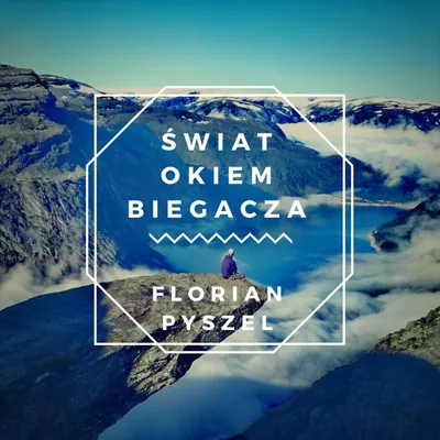 Okładka: Świat Okiem Biegacza