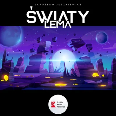Okładka: Światy Lema | Radio Katowice