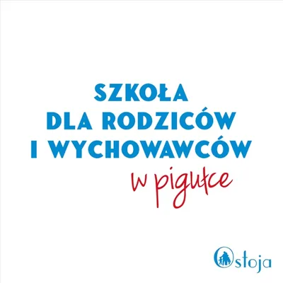 Okładka: Szkoła dla Rodziców i Wychowawców w pigułce