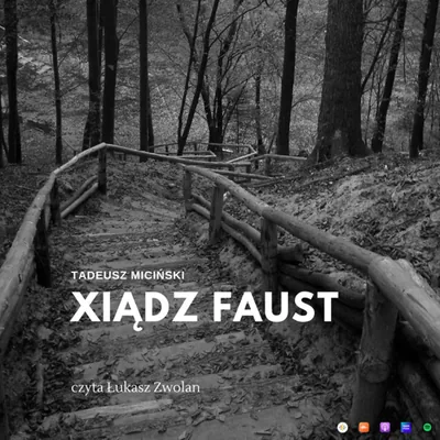 Okładka: Tadeusz Miciński "Xiądz Faust"  czyta Łukasz Zwolan
