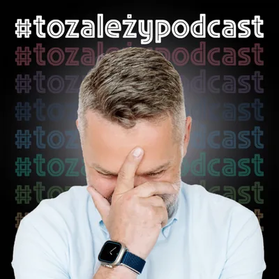 Okładka: #tozależypodcast