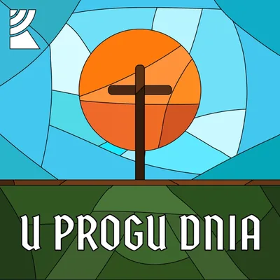 Okładka: U progu dnia | Radio Katowice