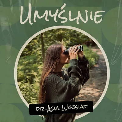Okładka: Umyślnie - dr Asia Wojsiat