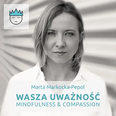 Okładka: Wasza Uważność - mindfulness&compassion
