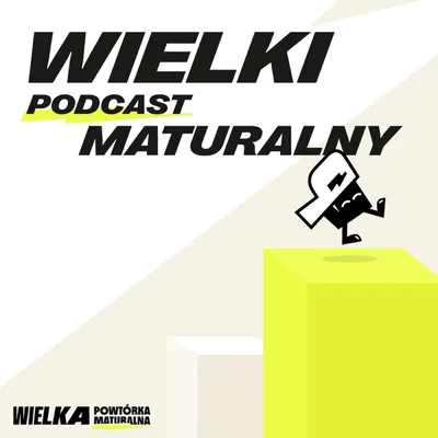 Okładka: Wielki Podcast Maturalny