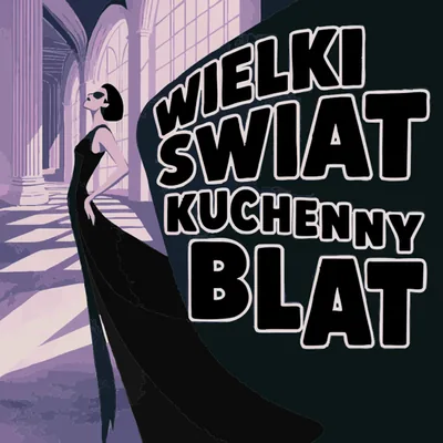Okładka: Wielki Świat Kuchenny Blat