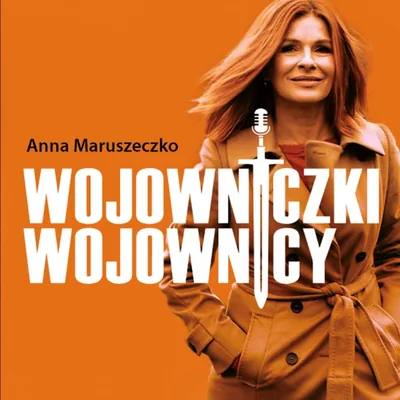 Okładka: Wojowniczki & Wojownicy/Anna Maruszeczko