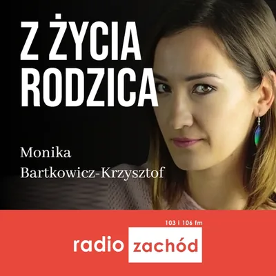 Okładka: Z życia rodzica - Radio Zachód